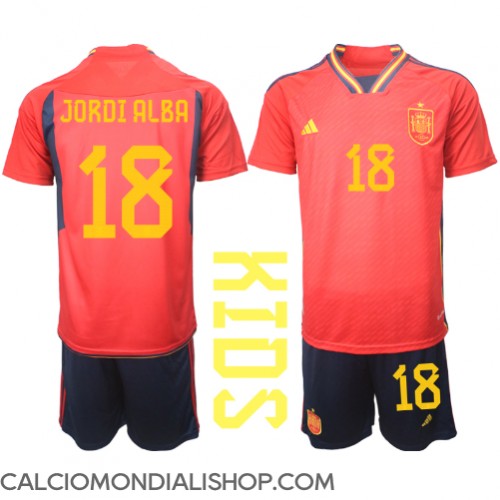 Maglie da calcio Spagna Jordi Alba #18 Prima Maglia Bambino Mondiali 2022 Manica Corta (+ Pantaloni corti)